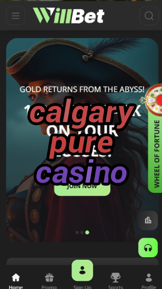 calgary pure casino-asdasdzhjkds.com